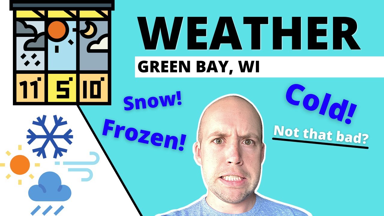 Weather in Green Bay Wisconsin