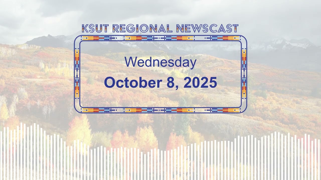 Wednesday, October 8 - KSUT Regional News