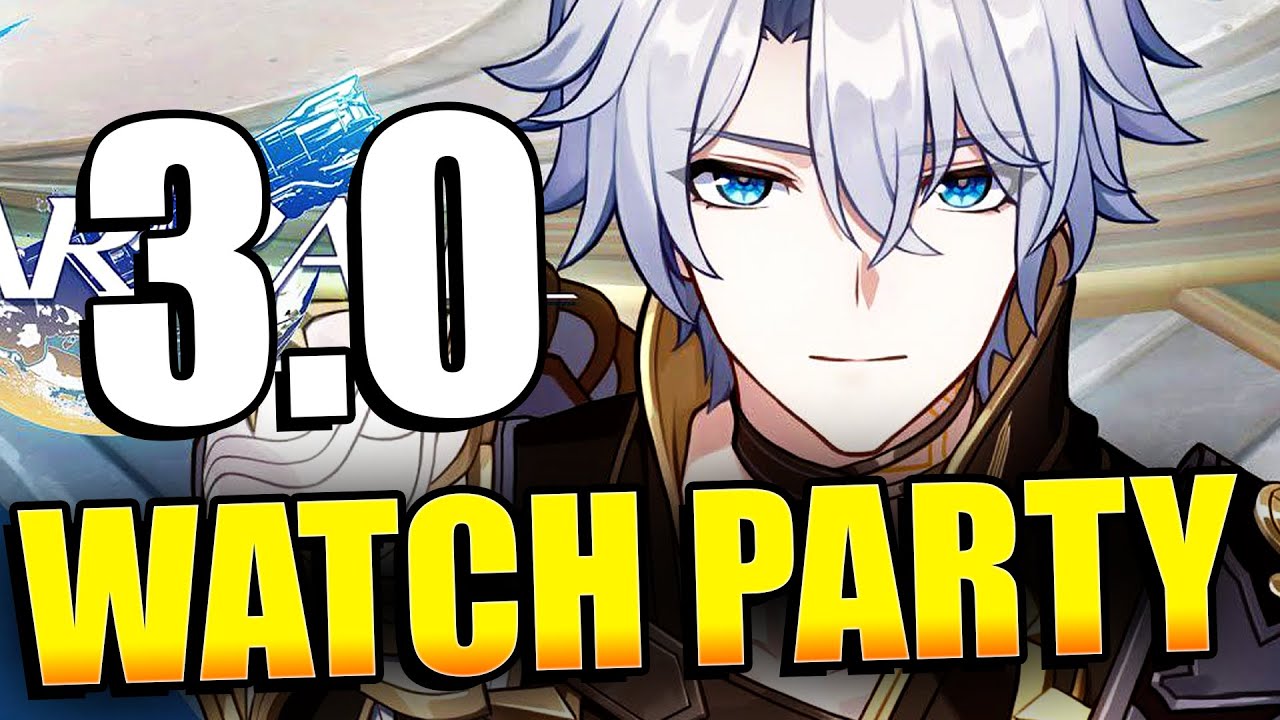 3.0 NEW YEARS WATCH PARTY Honkai: Star Rail Version 3.0 