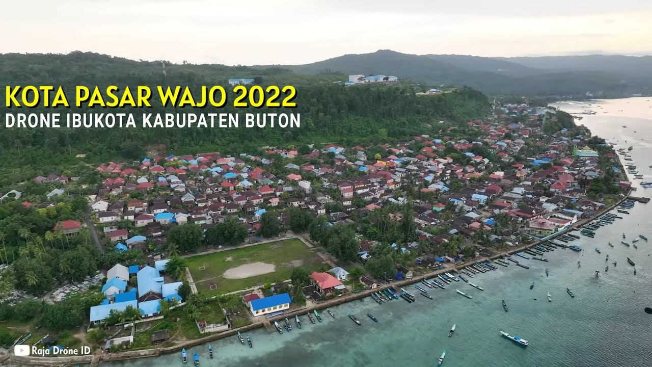 Drone Kota Pasar Wajo 2022, Ibukota Kabupaten Buton di Lihat dari Udara dengan Drone