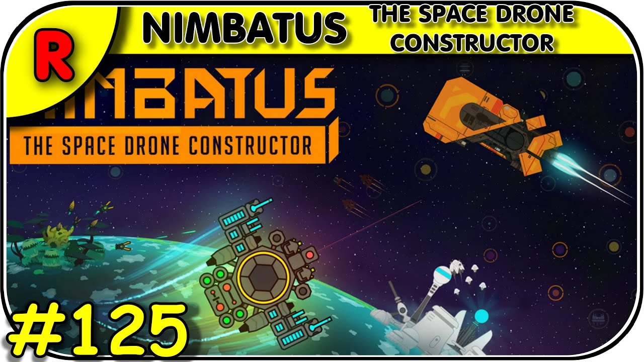 Recenzja NIMBATUS: THE SPACE DRONE CONSTRUCTOR = Połączenie zabawy w budowanie z fizyką