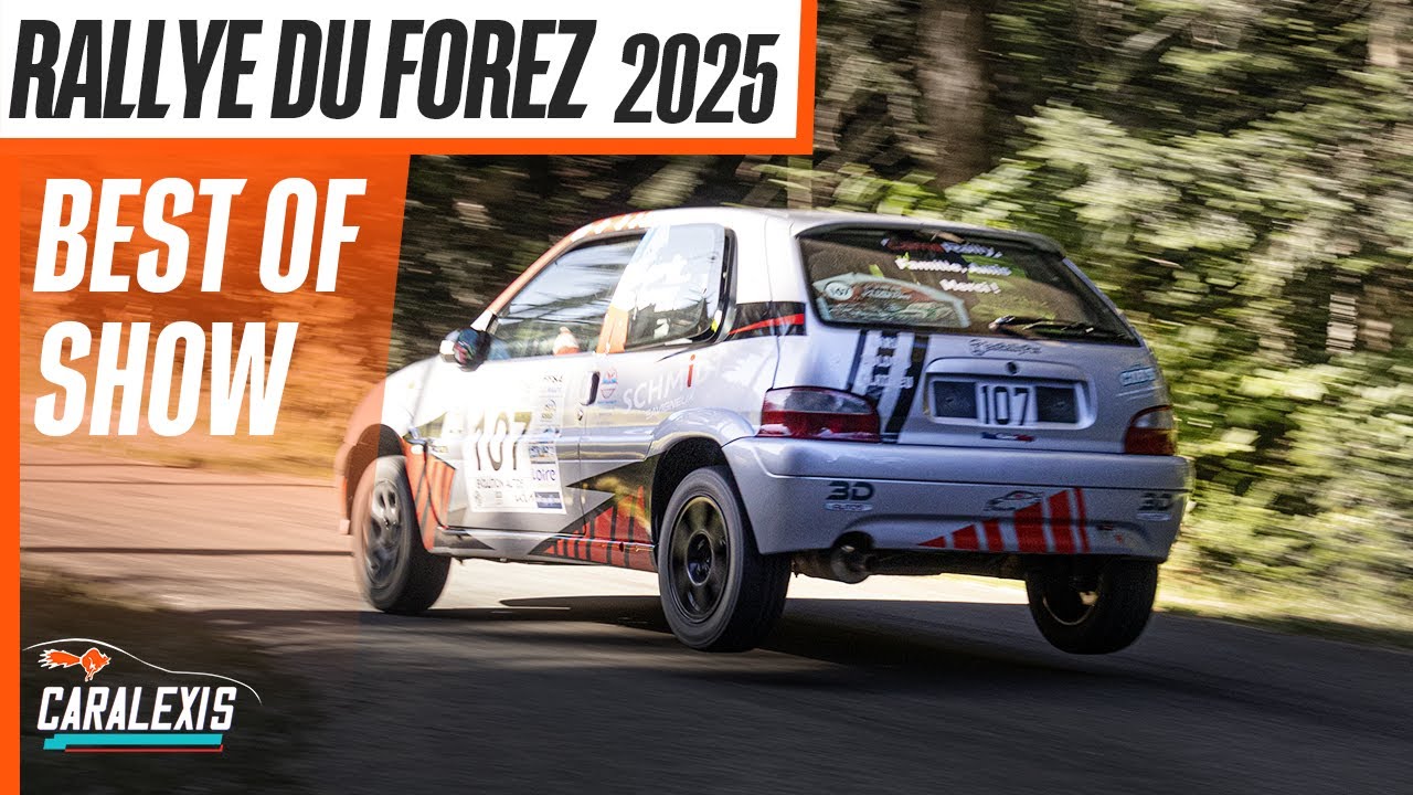 RALLYE DU FOREZ 2025 - BEST OF & SHOW