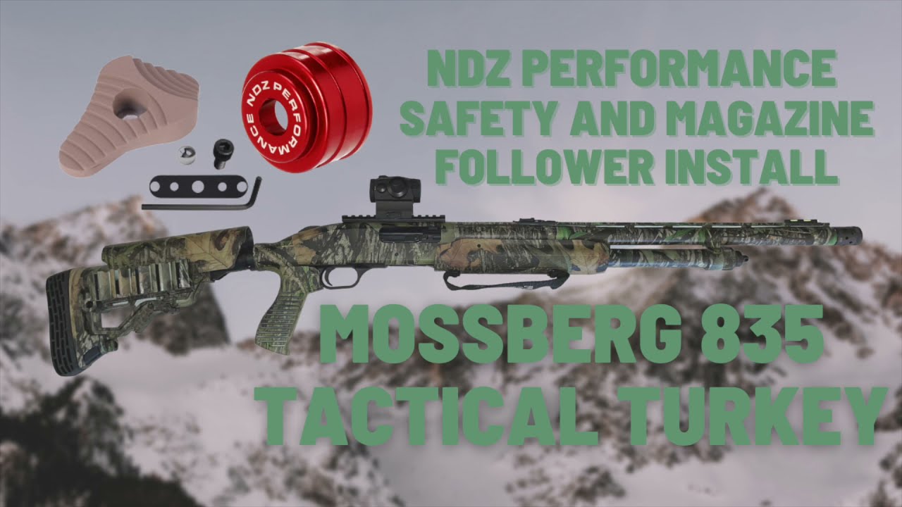 NDZ Performance Enhanced Safety & Magazine Follower Install on Mossberg 835 Tactical Turkey