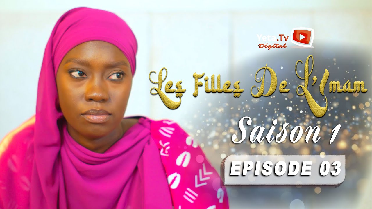 Series - The Imam's Daughters - SEASON 1 - EPISODE 3 - English Subtitles