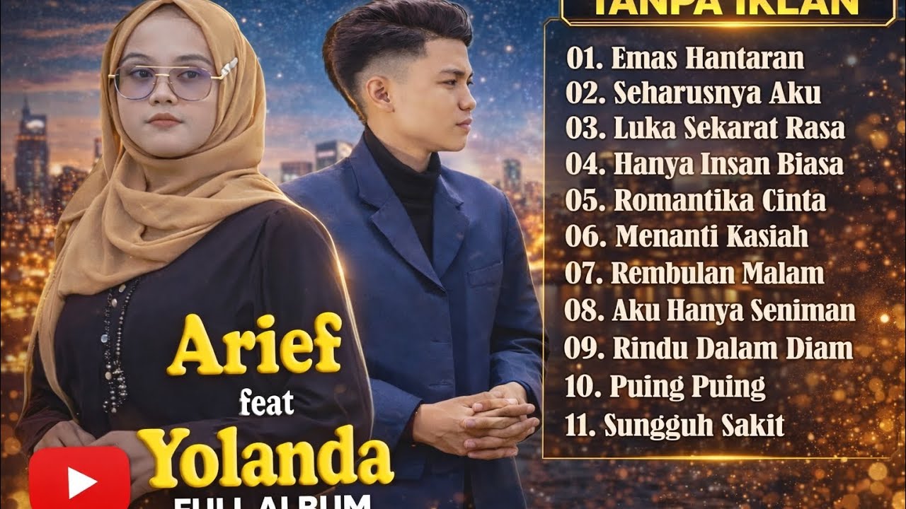 Arief feat Yolanda – Full Album Lagu Pop Melayu Terbaik 2026 | Tanpa Iklan
