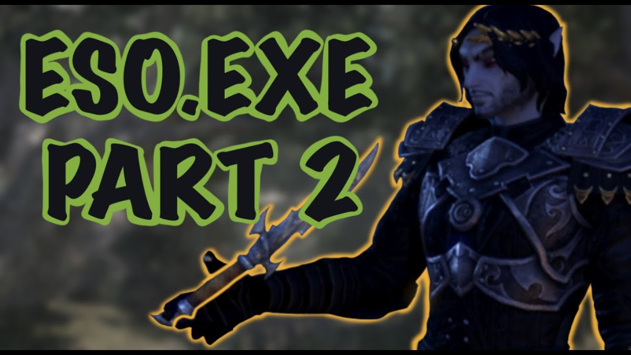 ESO.exe Part 2 - Idiots Play The Elder Scrolls: Online