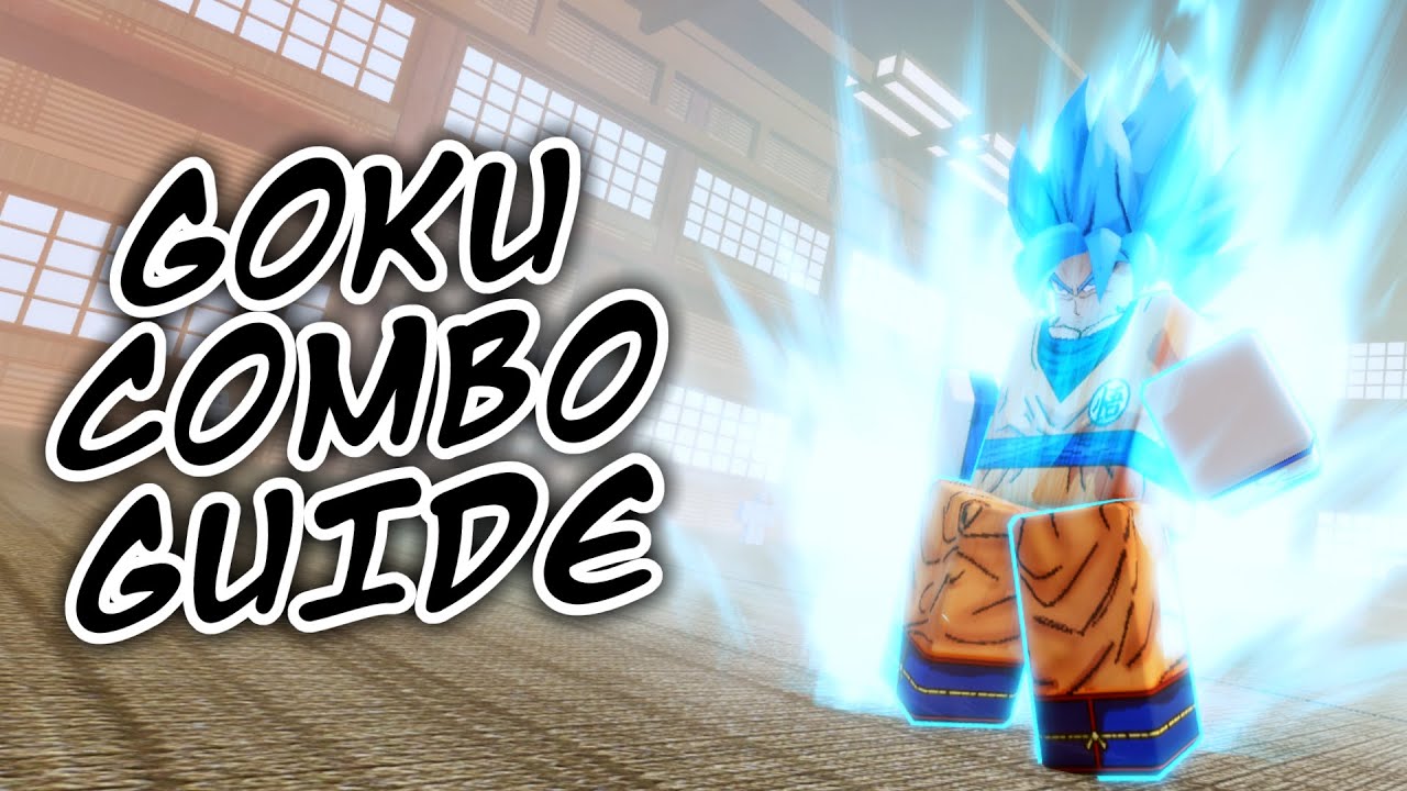 How to Combo With GOKU in ANIME UNLIMITED: REBORN (AU:R)