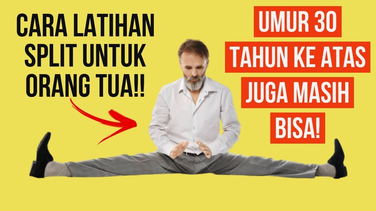 Latihan Split Tengah Untuk Usia 30 tahun Ke Atas