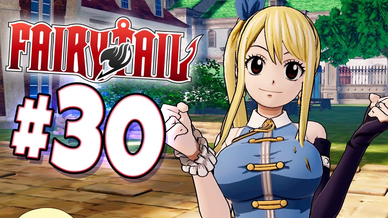 Fairy Tail Game Part 30 Walkthrough The Perfect Team? (NIntendo Switch)