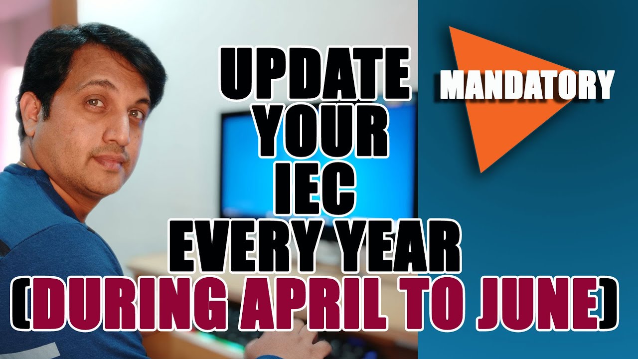 Mandatory to update your import export code (IEC) every year