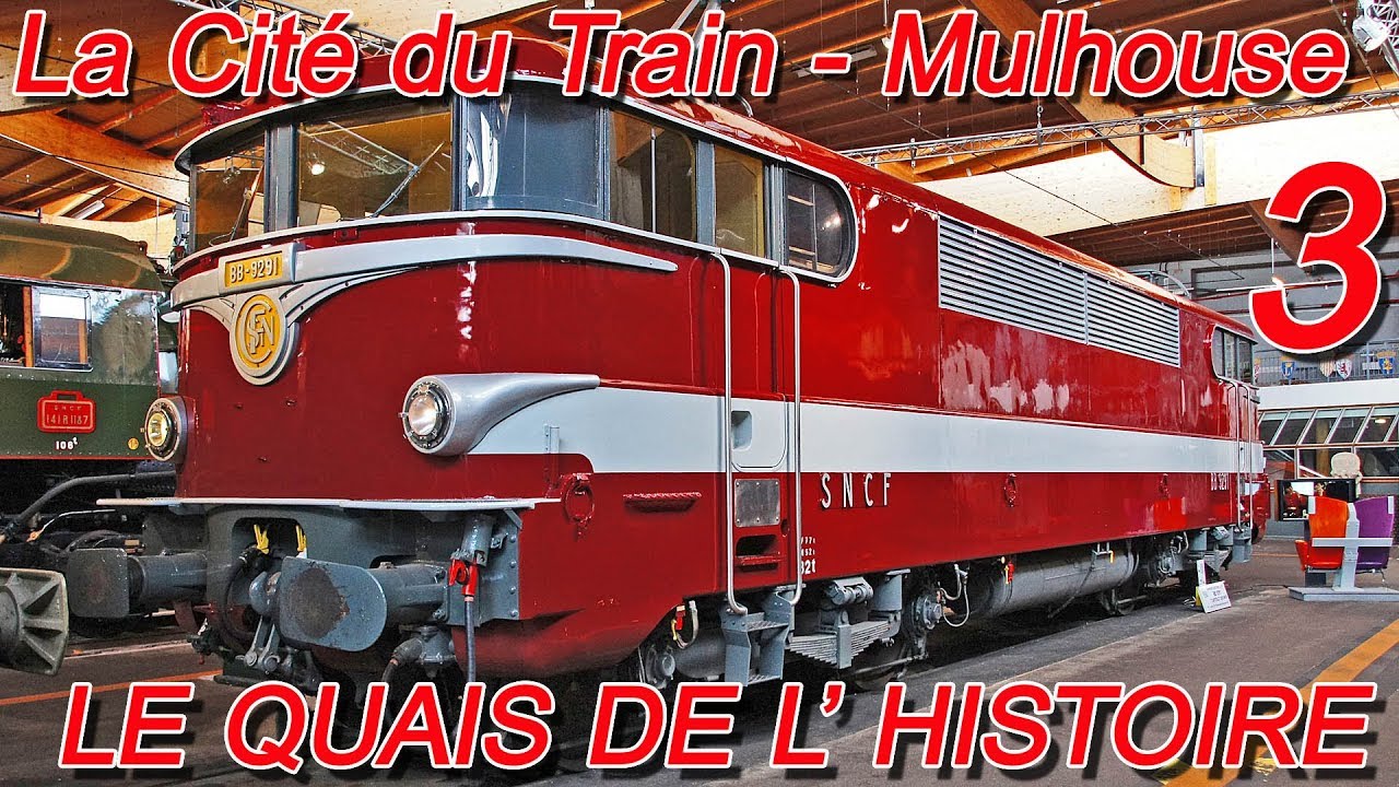 La Cité du Train Mulhouse - 3 - LE QUAIS DE L' HISTOIRE