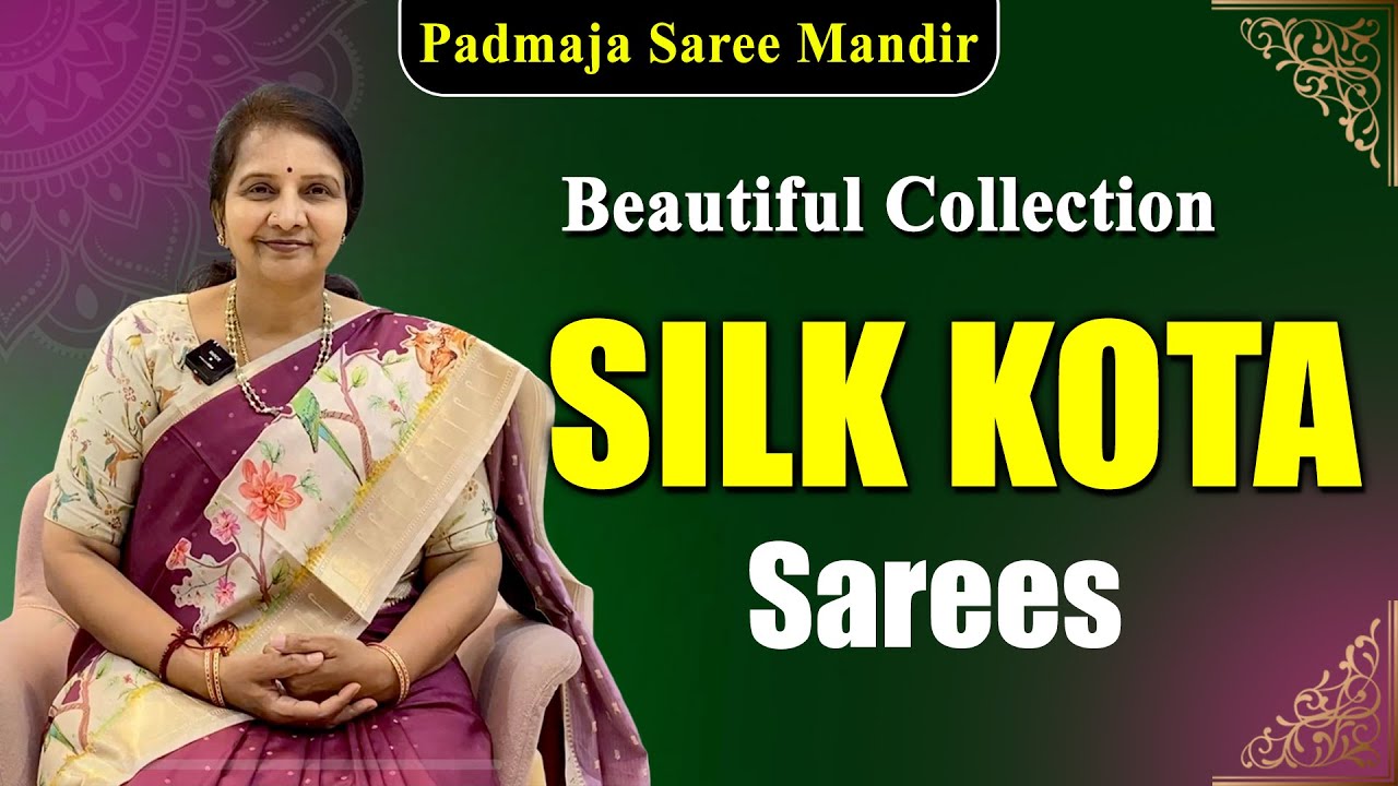 Beautiful Silk Kota Sarees | Padmaja Saree Mandir #kota #new #saree #trending