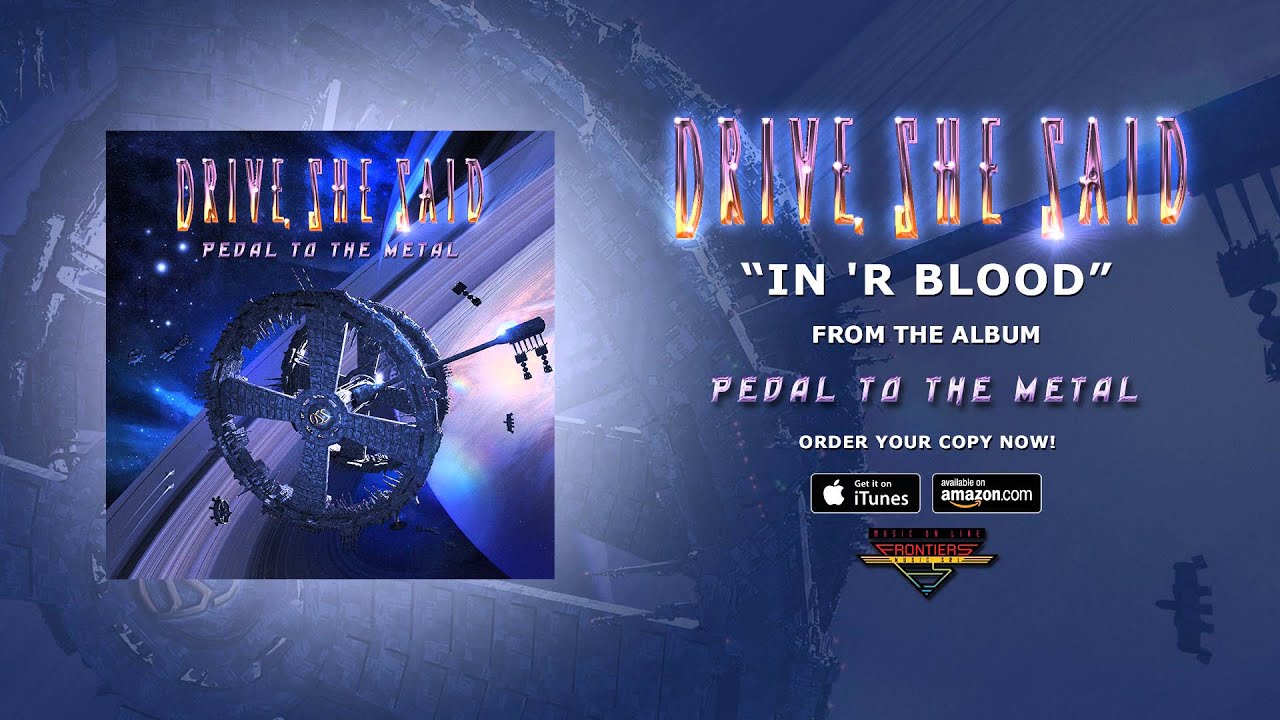 Drive, She Said - In 'R Blood (Official Audio)