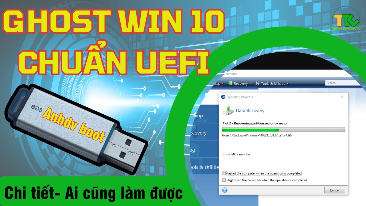 Hướng Dẫn Ghost Win 10 Chuẩn UEFI Đơn Giản Dễ Hiểu, Ai Cũng Làm Được
