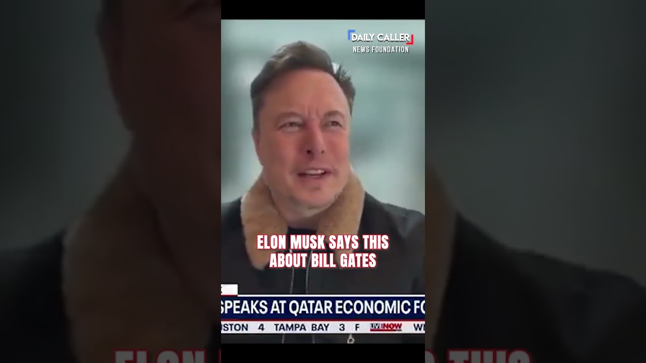 You won't BELIEVE what Elon Musk just said about Bill Gates...