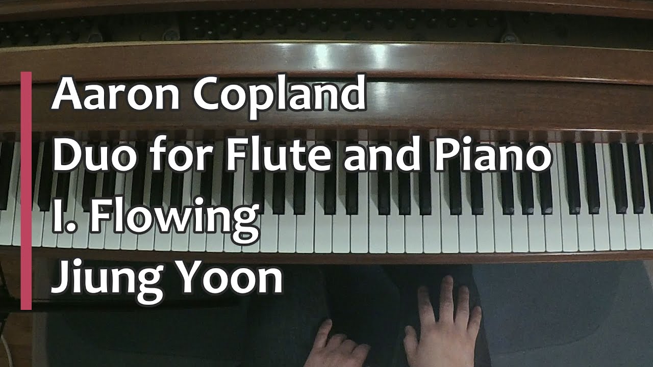 Piano Part- Copland, Duo for Flute and Piano, I. Flowing