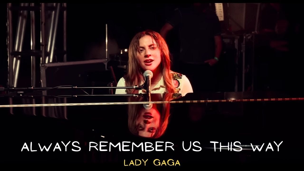 Lady Gaga - Always Remember Us This Way (Lyric Video) | Best EDM Song | Official Lyrics