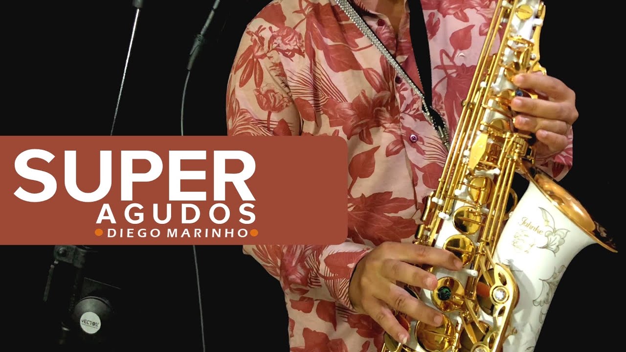 SUPER AGUDOS NO SAX ALTO AULA GRATIS