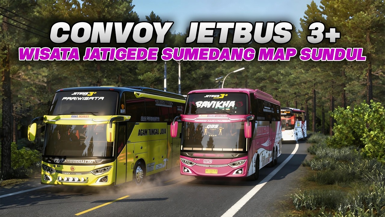 CONVOY JETBUS3 WISATA KE JATIGEDE SUMEDANG Map Sundul !! ETS 2 Indonesia