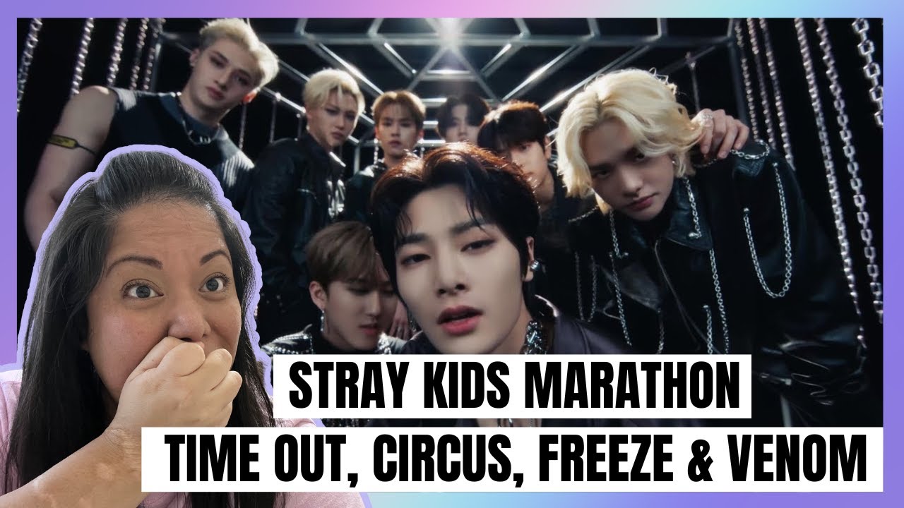 STRAY KIDS MARATHON - 'TIME OUT', 'CIRCUS',  'FREEZE' & 'VENOM' | REACTION
