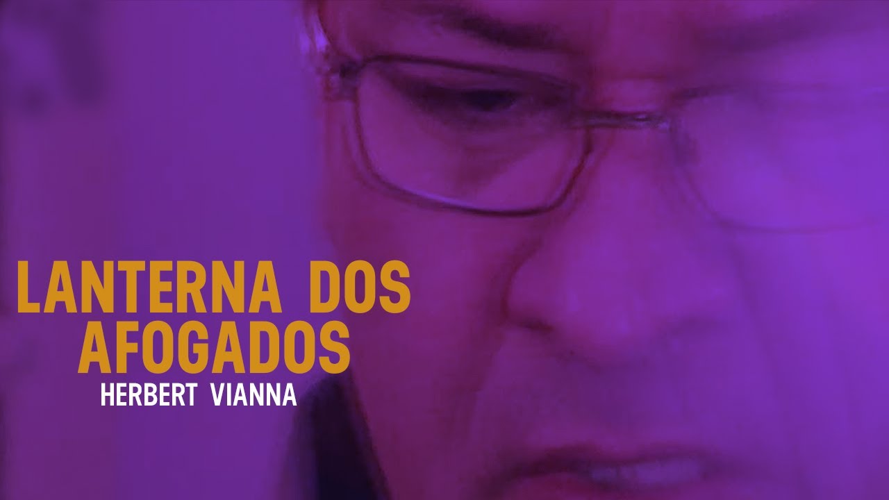 Herbert Viana - Lanterna dos Afogados | Zoombido