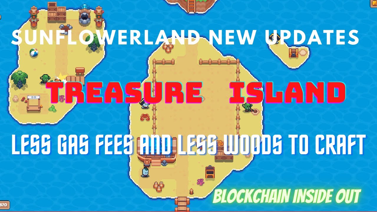 New Updates in Sunflower Land :  Block Bucks , Treasure Island  craft will take lesser Wood