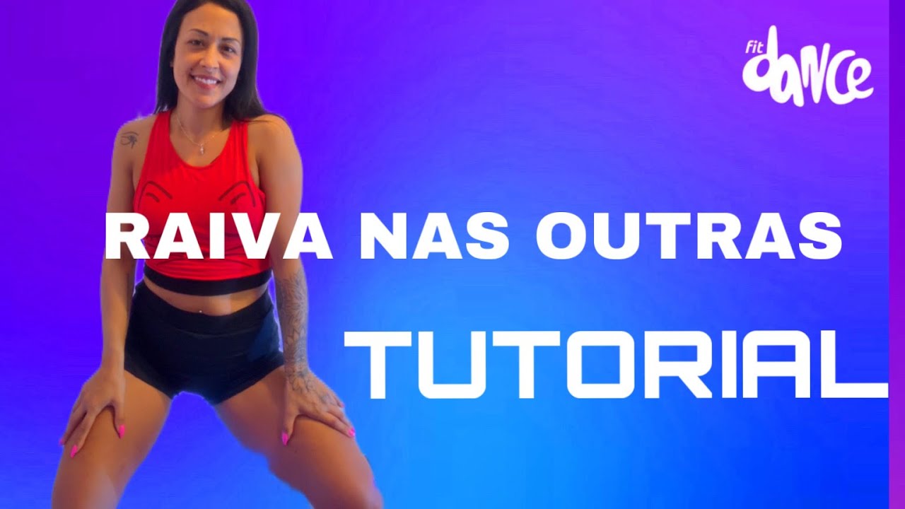 📣TUTORIAL‼️ RAIVA NAS OUTRAS - Mumuzinho, Mc IG | FitDance (Coreografia)