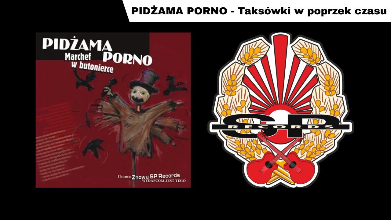 PIDŻAMA PORNO - Taksówki w poprzek czasu [OFFICIAL AUDIO]