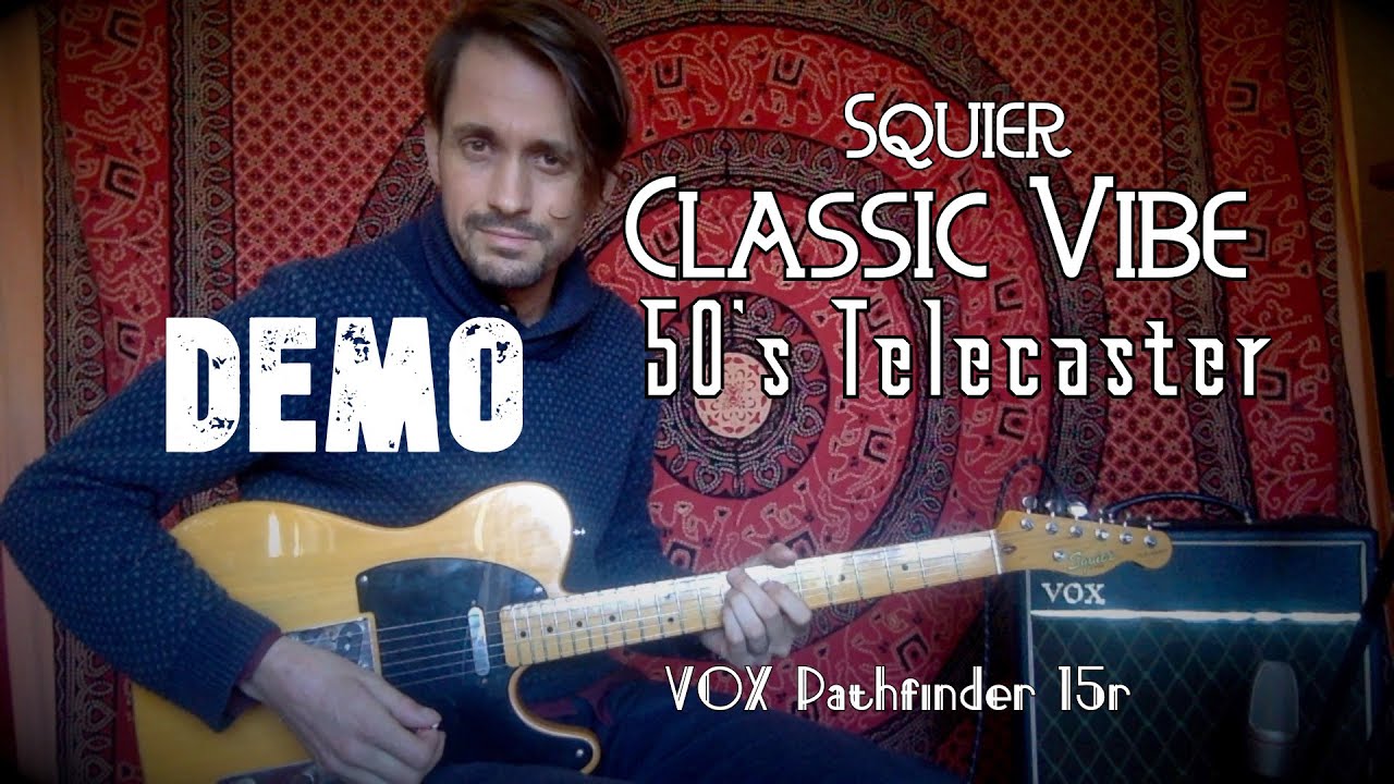 Squier Classic Vibe 50's Telecaster DEMO | Vox Pathfinder 15r |