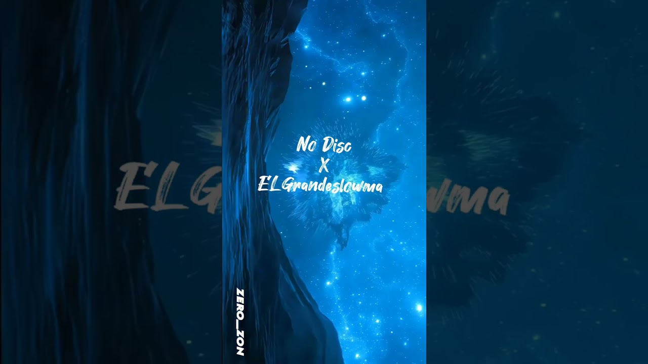 No Disc X ELGrandeslowma Ghaltan Remix 2023