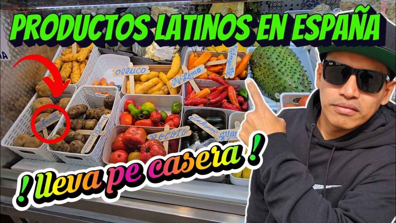 MERCADO DE PRODUCTOS LATINOS EN ESPAÑA | MADRID