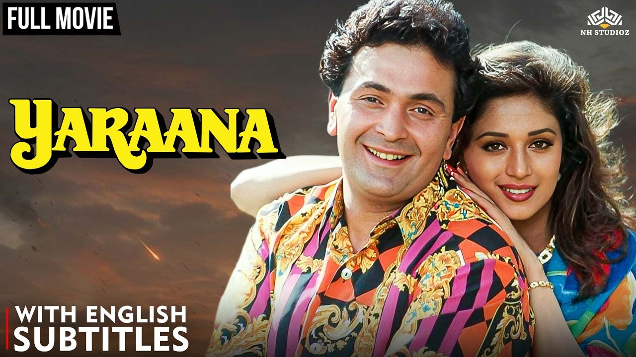 Yaraana (1995) Full Movie | Rishi Kapoor, Madhuri Dixit | Indian Romantic Movie with Eng Subtitle