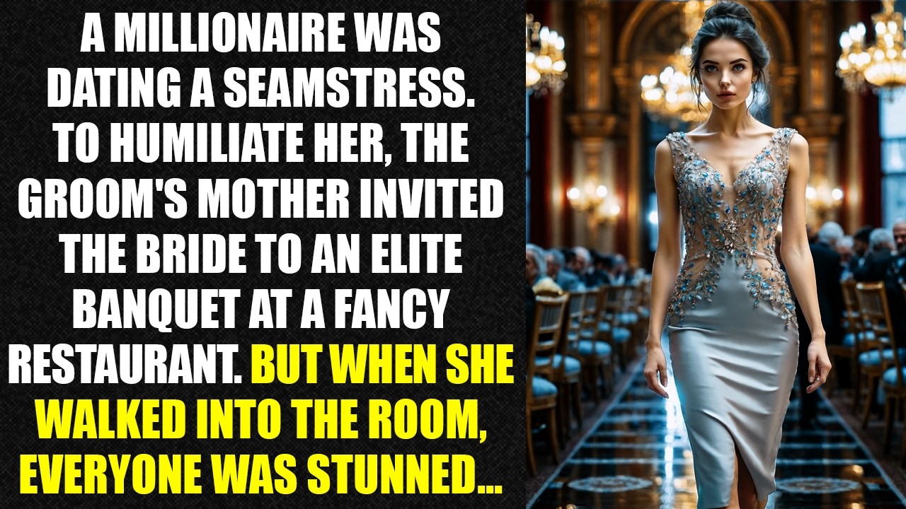 A millionaire was dating a seamstress. To humiliate her, the groom's mother invited the bride...