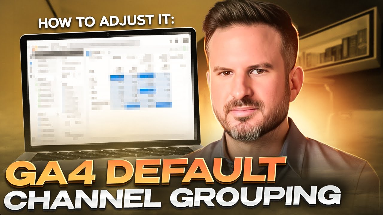 GA4 Default Channel Grouping (How To Adjust It)