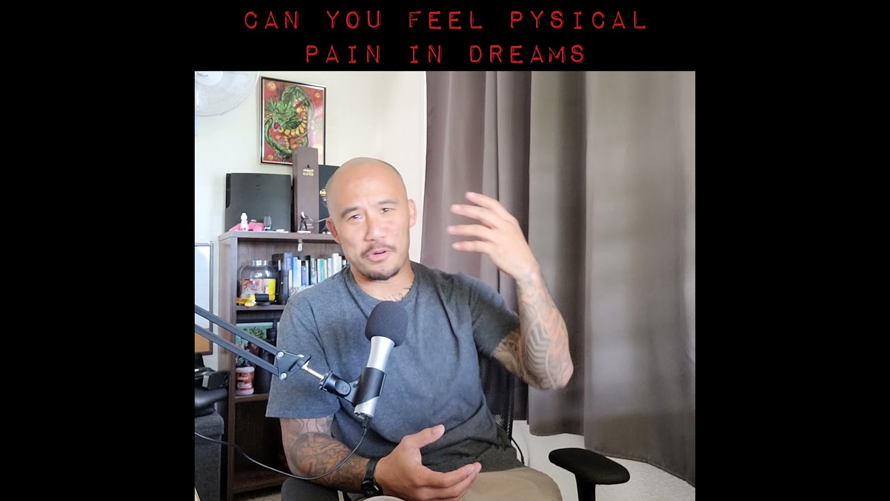 Can you feel physical pain in dreams?