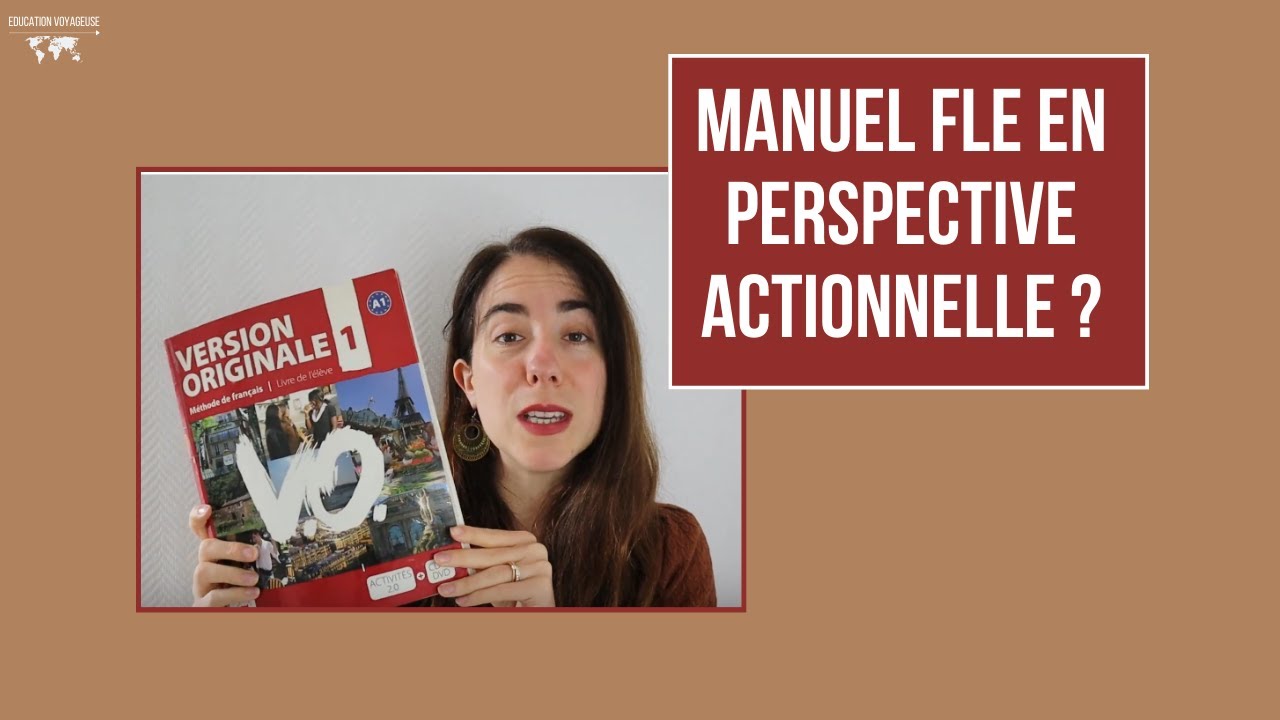 Découvrons un manuel en perspective actionnelle (Méthodologie du FLE)