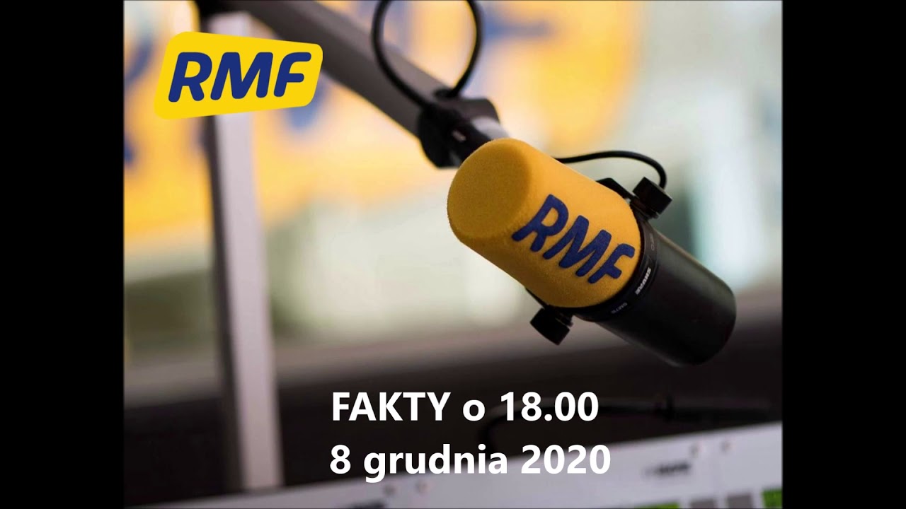 Fakty RMF FM o 18.00 8.12.2020 wtorek