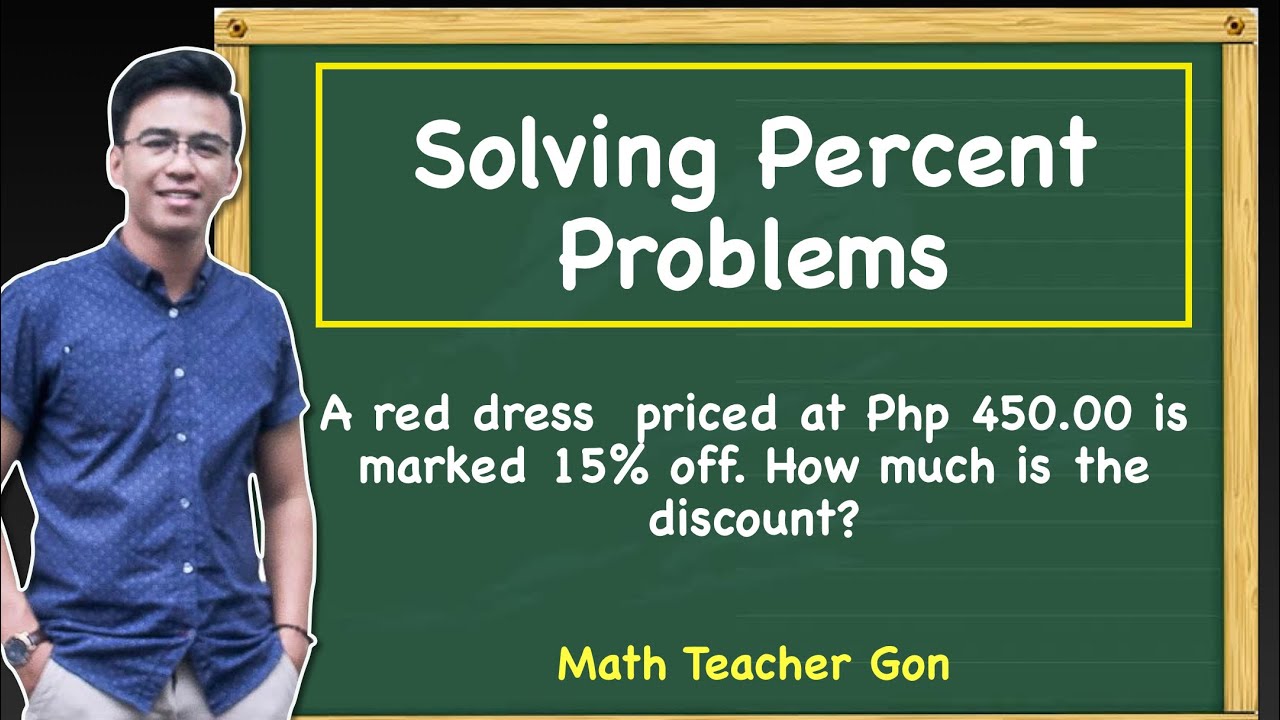 Solving Percent Problems - Discount Word Problems @Math Teacher Gon