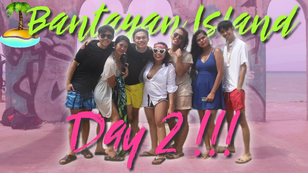 BANTAYAN ISLAND DAY 2