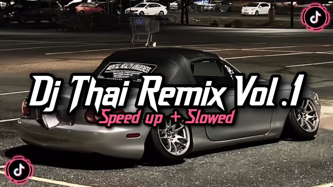 DJ Thai Remix Vol.1 DESERT RAIN X ON THE FLOOR X SWEET LOVE X WORTH IT X TULA BABA X BARA BERE