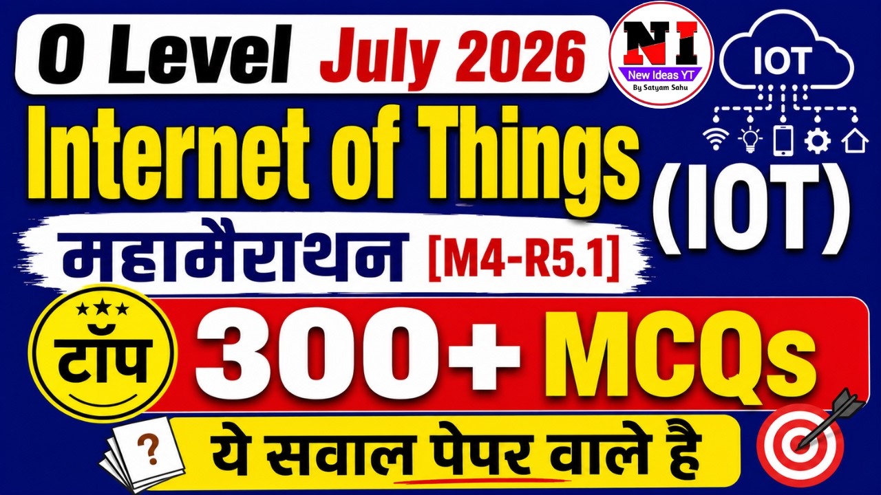 IOT(M4-R5.1) Marathon | 300+ MCQ for O Level IOT M4R5 | Internet of Things MCQs