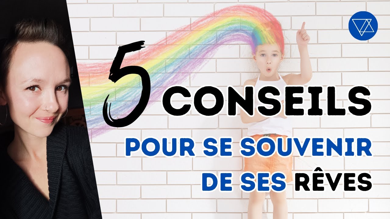 5 CONSEILS pour se Souvenir de ses Rêves - Interprétation des Rêves