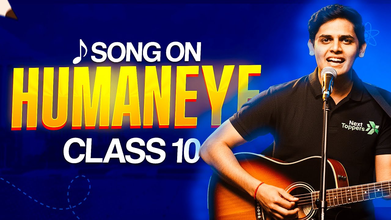 Human Eye and the Colourful World Class 10 | Full Chapter Revision Song | Class 10 Science Chapter10