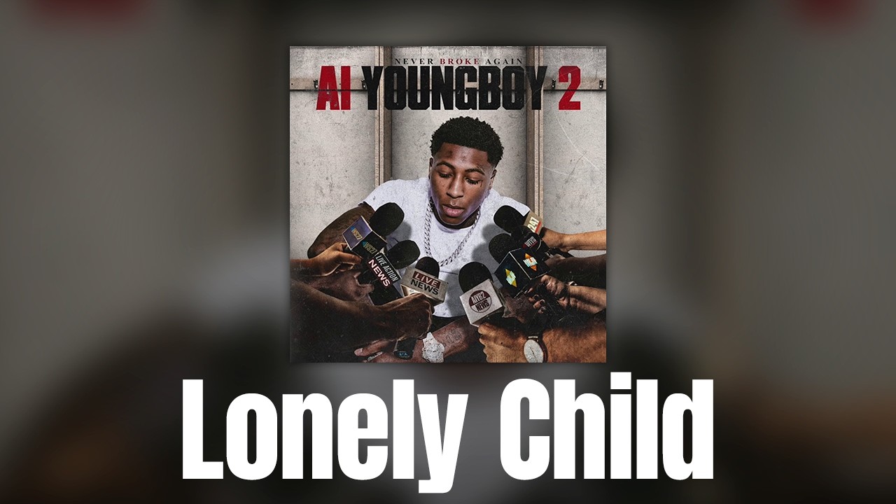 YoungBoy Never Broke Again - Lonely Child [Official Audio]