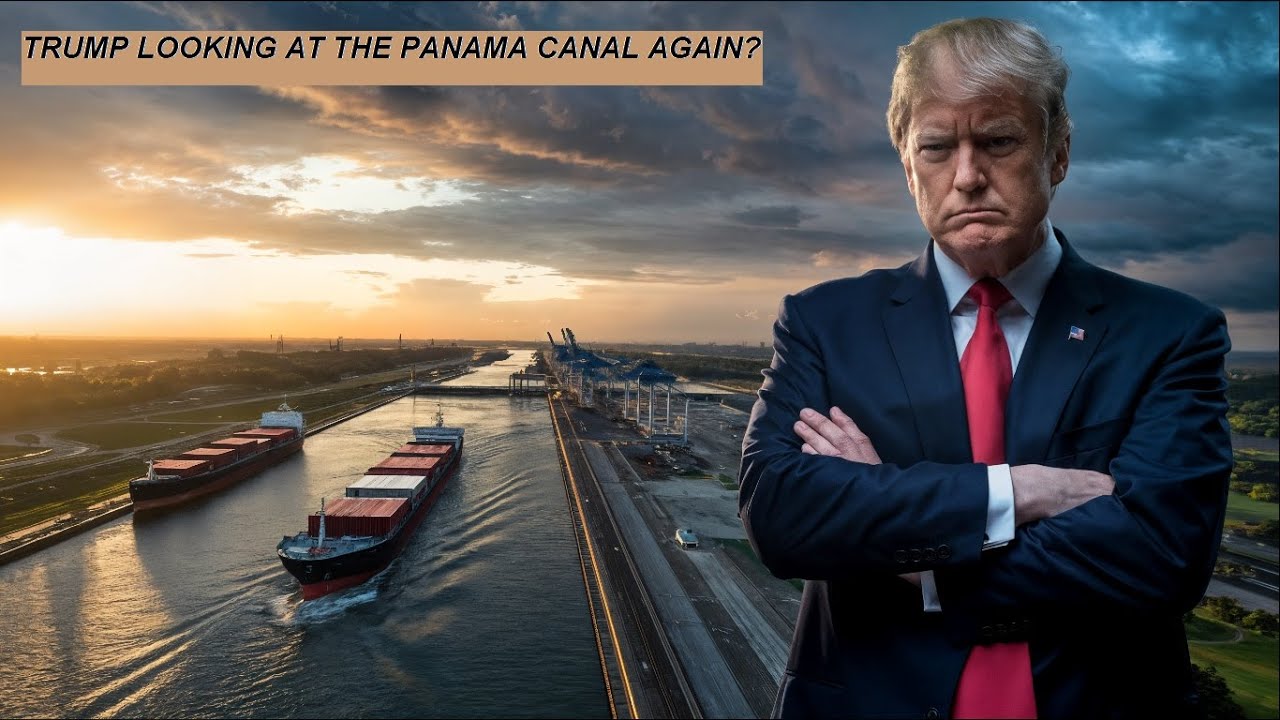 Power Struggle in the World's Vital Waterway: Is Trump Looking at the Panama Canal Again?