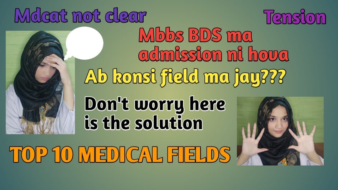 Top 10 Medical Fields in PAKISTAN other than MBBS BDS| Scope| Degrees| Jobs| Best for Earnings