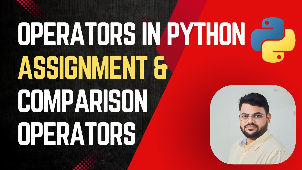 Python में Operators | Assignment और Comparison Operators आसान भाषा में | Operators in Python