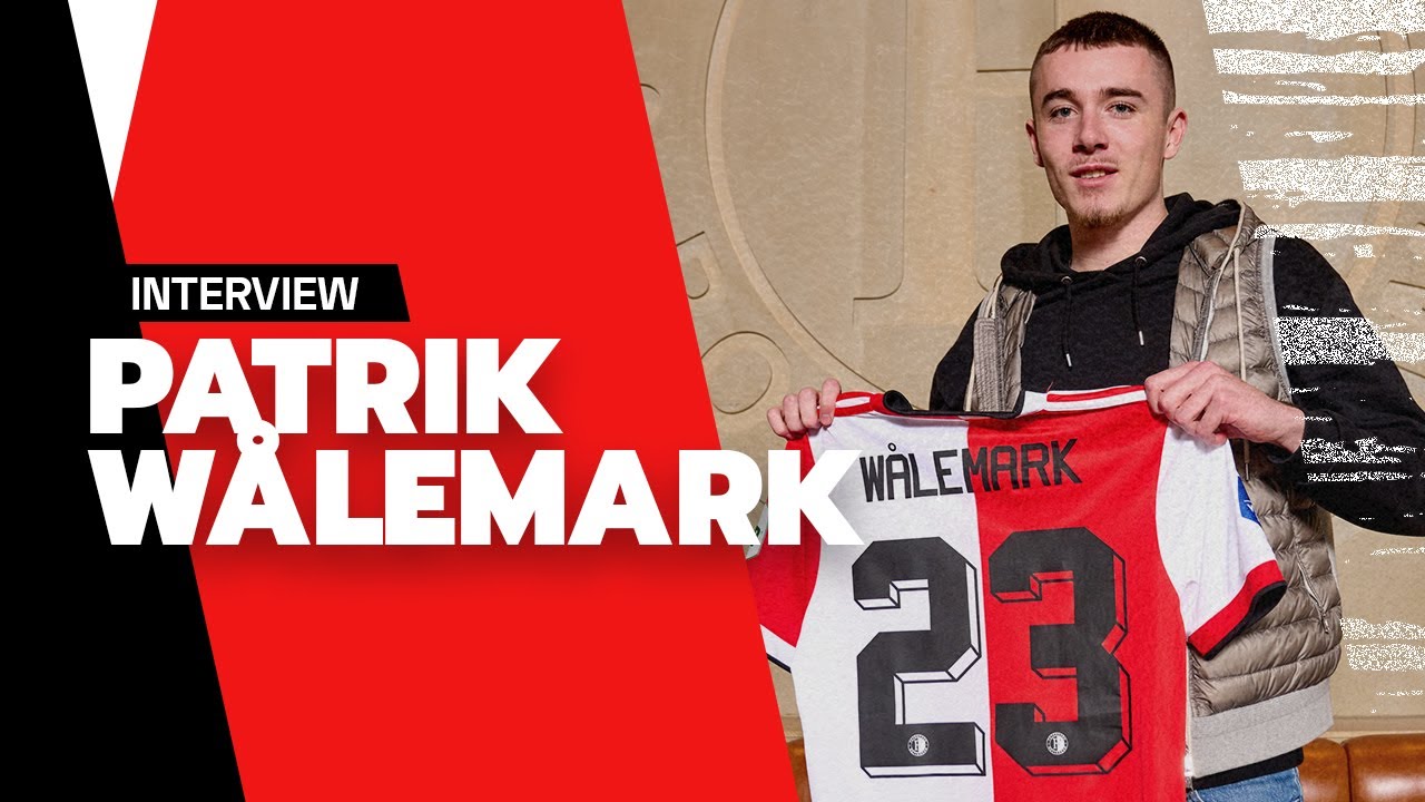 ‘Feyenoord heeft mooie plannen met mij’ | EERSTE INTERVIEW met PATRIK WÅLEMARK