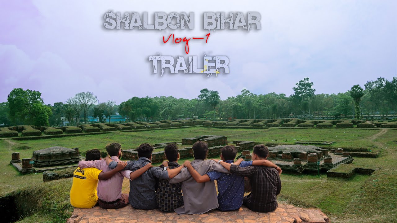 Shalbon Bihar,cumilla ll Vlog - 1 Trailer ll Cinematic ll farabiimran