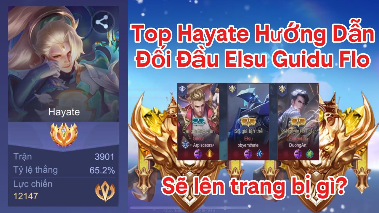 (18 Phút) Múa Hayate Đối Đầu Elsu Gildur Flo Trên Rank Chiến Thần Cực Căng